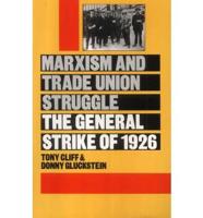 Marxism and Trade Union Struggle