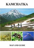 Kamchatka Map and Guide