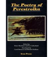 The Poetry of Perestroika