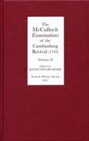 The McCulloch Examinations of the Cambuslang Revival (1742) Volume II