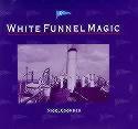 White Funnel Magic