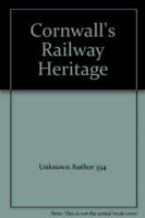 Cornwall's Railway Heritage