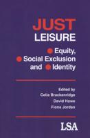 Just Leisure. Equity, Social Exclusion and Identity