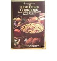 The High-Fibre Cook Book