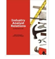 Industry Analyst Relations - An Extension to PR