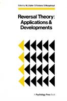 Reversal Theory: Applications and Development