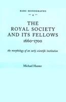 The Royal Society and Its Fellows, 1660-1700