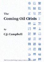 The Coming Oil Crisis