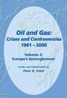 Oil and Gas  Vol 2 Europe's Entanglement