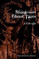 Stoneground Ghost Tales