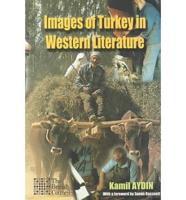 Images of Turkey in Western Literature