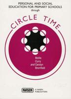 Personal and Social Education for Primary Schools Through Circle-Time