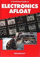 A Small Boat Guide to Electronics Afloat