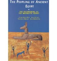 The Peopling of Ancient Egypt & The Deciphering of the Meroitic Script