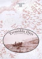 Tremedda Days