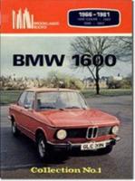 BMW 1600. No. 1 1966-1981 Collection