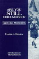 Are You Still Circumcised?
