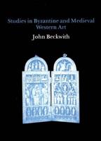 Studies in Byzantine and Medieval Western Art