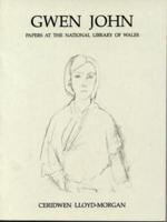 Gwen John Papers at the National Library of Wales