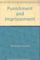 Punishment & Imprisonment