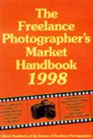 The Freelance Photographer's Market Handbook 1998