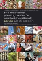 The Freelance Photographer's Market Handbook 2009