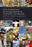 The Freelance Photographer's Market Handbook 2014