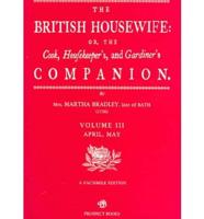 The British Housewife, or, The Cook, Housekeeper's and Gardiner's Companion