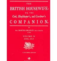 The British Housewife, or, The Cook, Housekeeper's and Gardiner's Companion