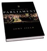 The Story of Parliament in the Palace of Westminster
