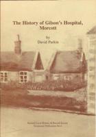 The History of Gilson's Hospital