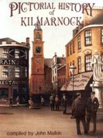 Pictorial History of Kilmarnock