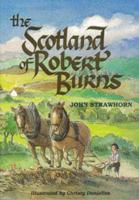 The Scotland of Robert Burns