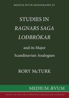 Studies in Ragnars Saga Loðbrokar and Its Major Scandinavian Analogues