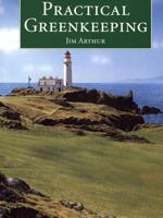 Practical Greenkeeping