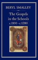 Gospels in the Schools, C. 1100 C. 1280