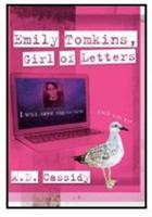Emily Tomkins, Girl of Letters