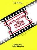 Movie Makers and Picture Palaces