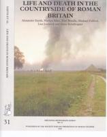 Life and Death in the Countryside of Roman Britain. Volume 3