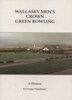 Wallasey Men's Crown Green Bowling