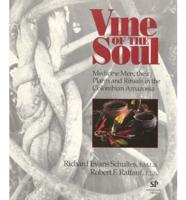 Vine of the Soul