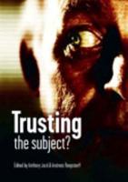 Trusting the Subject?