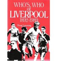 Who's Who of Liverpool 1892-1989