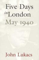 Five Days in London: May 1940