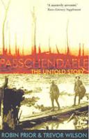 Passchendaele : The Untold Story