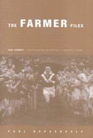 The Farmer Files