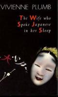 The Wife Who Spoke Japanese in Her Sleep