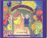 Imagined Worlds: A Journey Through the Expressive Arts in Early Childhood