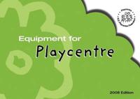 Equipment for Playcentres