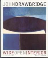John Drawbridge - Wide Open Interior